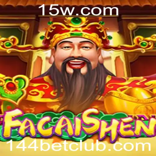 Descubra o Fascinante Mundo de 'FaCaiShen' com 144bet