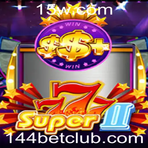 Explorando o Mundo de Super777II: Uma Jornada no Universo 144bet