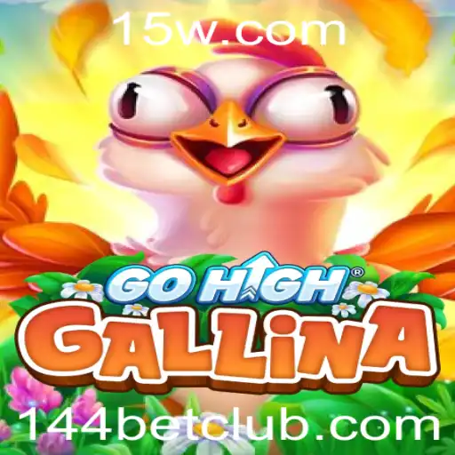 Descubra a Aventura do GoHighGallina e as Chances em 144bet