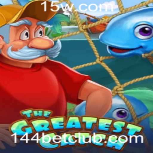 Descubra o Mundo Fascinante de 'TheGreatestCatch' com 144bet